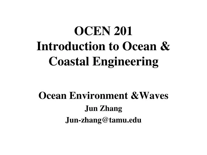 ocen 201 introduction to ocean coastal engineering
