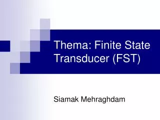 thema finite state transducer fst