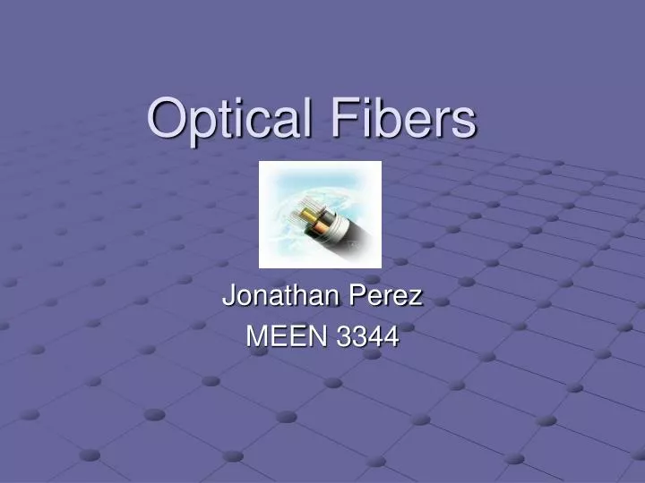 optical fibers