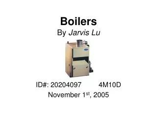 Boilers By Jarvis Lu