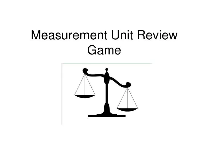 measurement unit review game