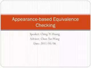 Appearance-based Equivalence Checking