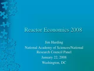 Reactor Economics 2008