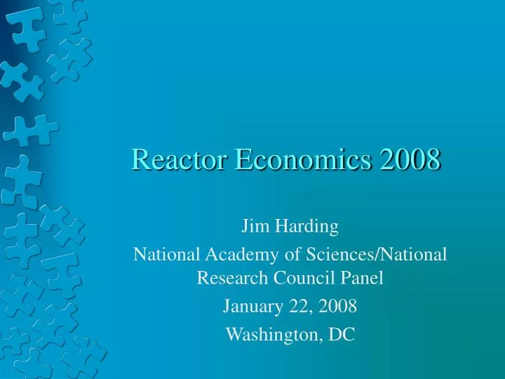 reactor economics 2008