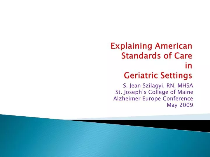 explaining american standards of care in geriatric settings