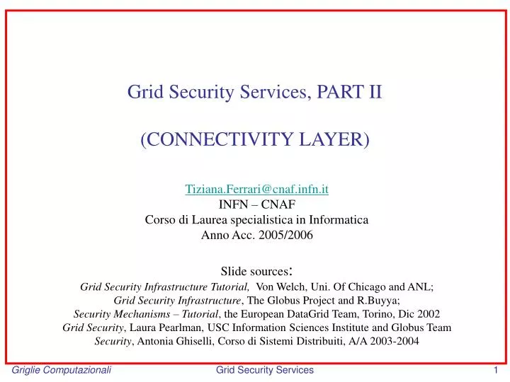 grid security services part ii connectivity layer