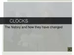 CLOCKS - slide 1