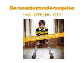 b rneattestunders gelse dec 2009 jan 2010