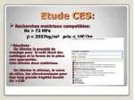 Etude CES: - slide 1