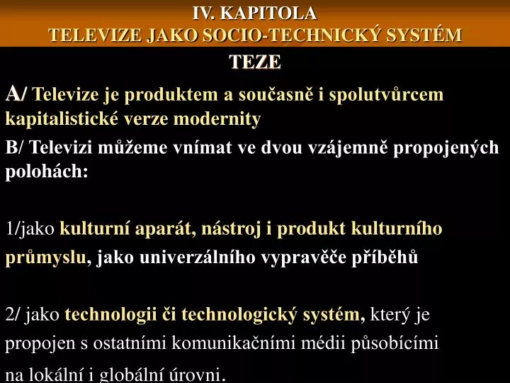 iv kapitola televize jako socio technick syst m