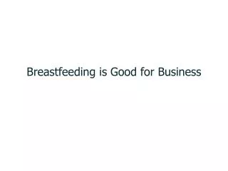 Breastfeeding is Good for Business