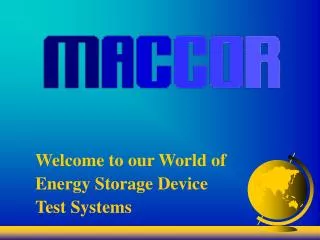 Welcome to our World of Energy Storage Device Test Systems