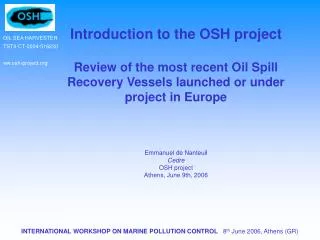 Introduction to the OSH project