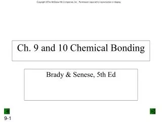 Ch. 9 and 10 Chemical Bonding