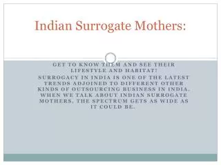 Indian Surrogate Mothers: Surrogate Mothers in India