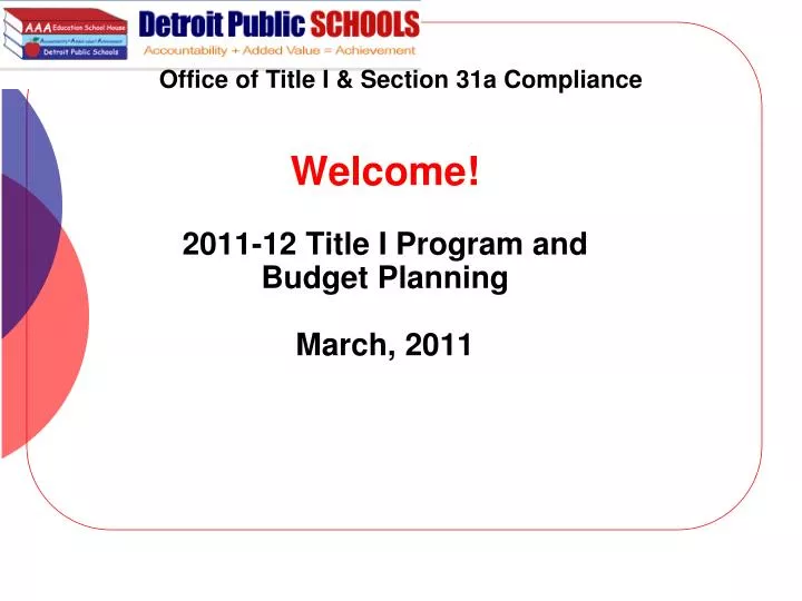 welcome 2011 12 title i program and budget planning march 2011