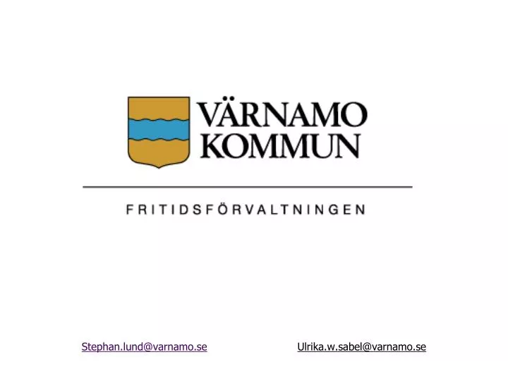 stephan lund@varnamo se ulrika w sabel@varnamo se