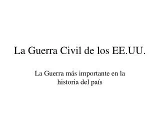la guerra civil de los ee uu