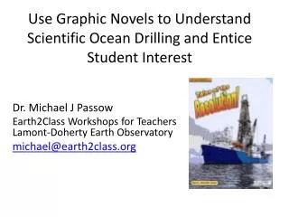 Use Graphic Novels to Understand Scientific Ocean Drilling and Entice Student Interest