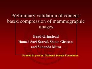 Preliminary validation of content-based compression of mammographic images