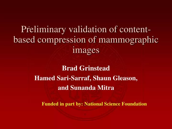 preliminary validation of content based compression of mammographic images