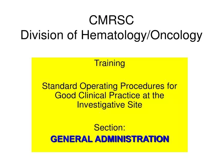 cmrsc division of hematology oncology