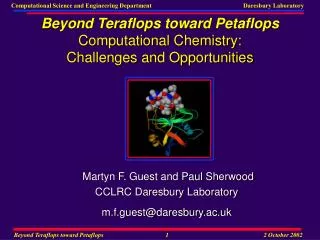 Beyond Teraflops toward Petaflops Computational Chemistry: Challenges and Opportunities