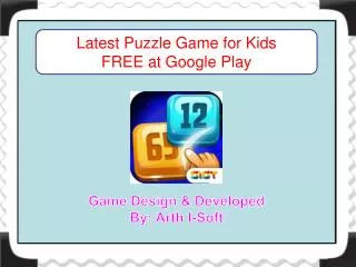 Latest Puzzle Game for Kids FREE at Google Play