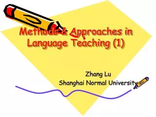 Methods &amp; Approaches in Language Teaching (1)