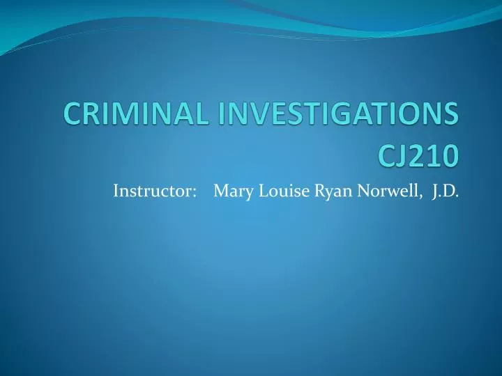 criminal investigations cj210