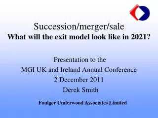 Succession/merger/sale What will the exit model look like in 2021?