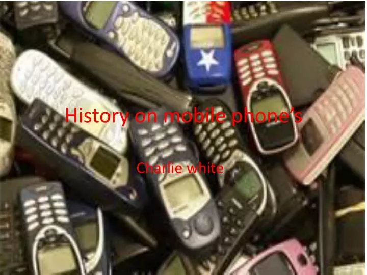 history on mobile phone s