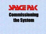 Commissioning the System - slide 1