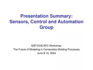 Presentation Summary: Sensors, Control and Automation Group