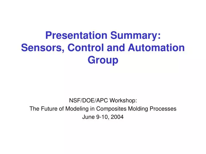 presentation summary sensors control and automation group