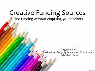 Creative Funding Sources