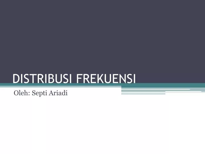 distribusi frekuensi