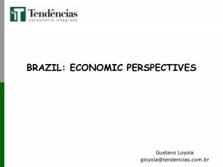 BRAZIL: ECONOMIC PERSPECTIVES