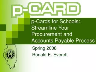 p-Cards for Schools: Streamline Your Procurement and Accounts Payable Process