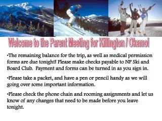 Welcome to the Parent Meeting for Killington / Okemo!