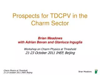 Prospects for TDCPV in the Charm Sector