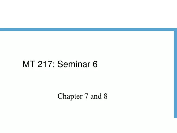 mt 217 seminar 6