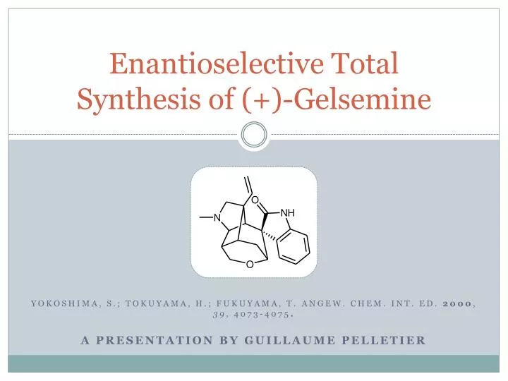 enantioselective total synthesis of gelsemine