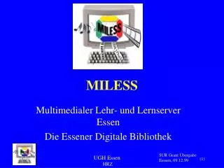 miless