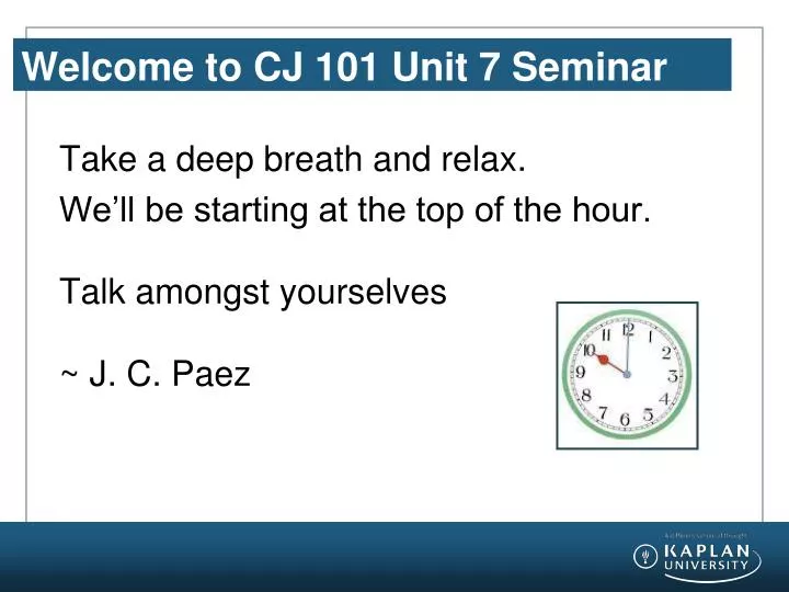 welcome to cj 101 unit 7 seminar