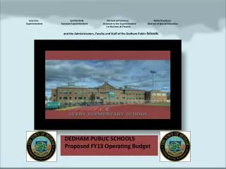 DEDHAM PUBLIC SCHOOLS Proposed FY13 Operating Budget