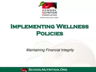 Implementing Wellness Policies