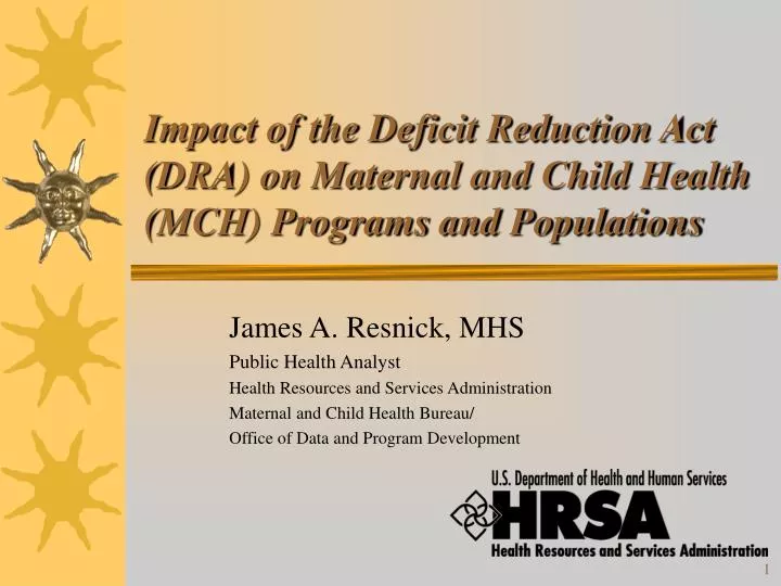 impact of the deficit reduction act dra on maternal and child health mch programs and populations