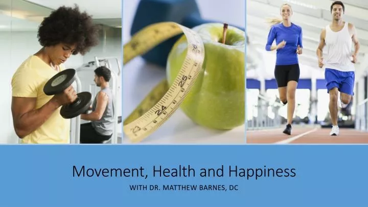 movement health and happiness