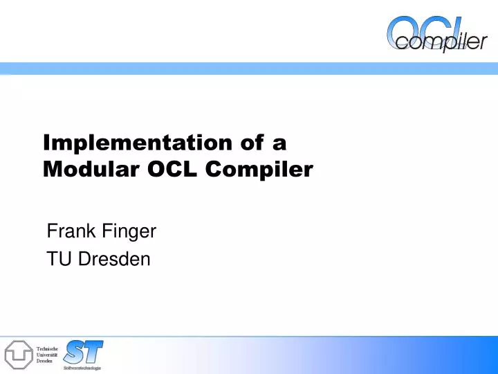 implementation of a modular ocl compiler